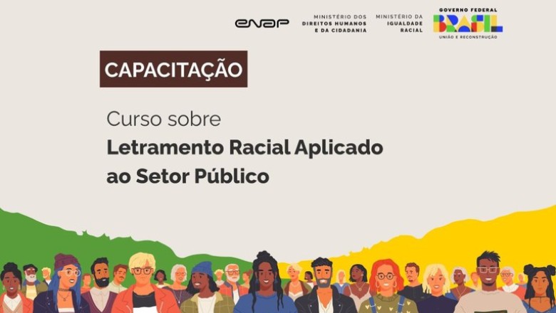 Governo Federal lança curso gratuito de letramento racial para servidores e sociedade civil