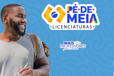 Inscrições para 12 mil bolsas do Pé-de-Meia Licenciaturas começam nesta sexta (20)